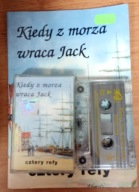 Kiedy Z Morza Wraca Jack Cztery Refy Kaseta + śpiewnik
