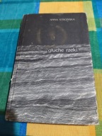 Głuche rzeki Anna Strońska