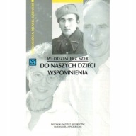 Włodzimierz Szer WSPOMNIENIA Żydzi ŻIH Lenino