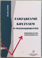 Zarządzanie kryzysem w przedsiębiorstwie - Aneta Zelek