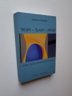TROPY ŚLADY PRÓBY STUDIA I SZKICE Z PEDAGOGIKI