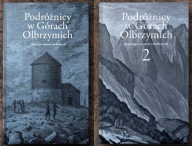 Podróżnicy w Górach Olbrzymich Antologia tekstów źródłowych (Tom 1 + Tom 2)