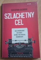 Szlachetny cel Szczepan Kasiński