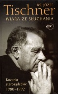 Wiara ze słuchania Józef Tischner twarda okładka kazania Klaryski notes
