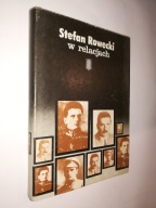STEFAN ROWECKI W RELACJACH - Red. Tomasza Szaroty (1988)