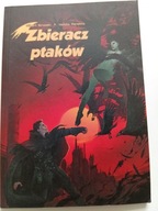 Zbieracz ptaków Gilbert Brissen Natalia Rerekina Komiks