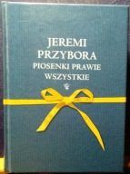 PRZYBORA, Jeremi - Piosenki prawie WSZYSTKIE [MUZA SA 2002]
