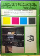 Maszyny i urządzenia reprodukcyjne, K. BORATYŃSKI, M. KWINTKIEWICZ [1979]