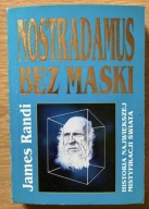 Nostradamus bez maski James Randi
