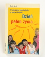 Dzień pełen życia Martin Kurble