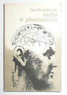 JAN PARANDOWSKI - NIEBO W PŁOMIENIACH - DOBRY STAN
