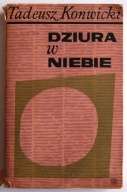 DZIURA W NIEBIE TADEUSZ KONWICKI