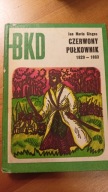 Czerwony Pułkownik 1829-1863 J.M.Gisges