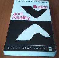 Illusion and reality a study of the sources of poetry Christopher Caudwell