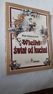 WIELKI SWIAT OD KUCHNI - Adamczewski (+ dedykacja i autograf)