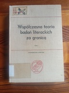 Współczesna teoria badań literackich za granicą t 1 Markiewicz
