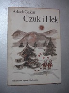 Czuk i Hek. Arkady Gajdar