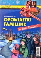 Opowiastki familijne na Boże Narodzenie Beata Andrzejczuk + film