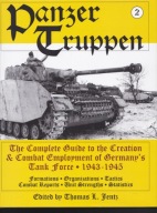 PANZERTRUPPEN; The Complete Guide To The Creation.. -Thomas Jentz - Nowa