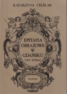 Epitafia obrazowe w Gdańsku (XV-XVII w.)