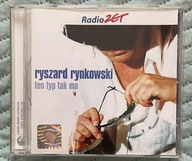 RYSZARD RYNKOWSKI: TEN TYP TAK MA [CD]