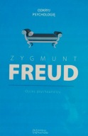 Zygmund Freud Ojciec psychoanalizy Freud