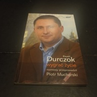 WYGRAĆ ŻYCIE KAMIL DURCZOK / KSIĄŻKA Z AUTOGRAFEM /