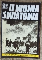 II Wojna Światowa - Ruch oporu na Bałkanach
