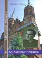 Z dziejów Rzepiennika cz. 2. Ks. Stanisław Krzemień Czesław Dutka