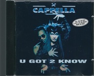 CD Cappella - U Got 2 Know (1994) (ZYX Music)