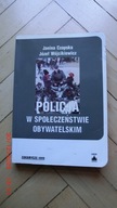 Czapska Wójcikiewicz - Policja w społeczeństwie obywatelskim