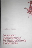 Kontakt psychiczny w małżeństwie i rodzinie Elżbieta Sujak