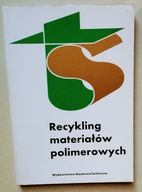 RECYKLING MATERIAŁÓW POLIMEROWYCH