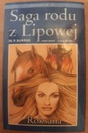 Saga rodu z Lipowej 8 Roksana M. P. Rawinis
