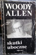 ALLEN, Woody - Skutki uboczne [Inter Esse, Kraków 1991]