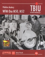 TBIU 11 Polskie skutery WFM Osa M50, M52