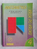 Matematyka krok po kroku 4. Ćwiczenia zeszyt 2. Pawlak, Gałązka, Warężak