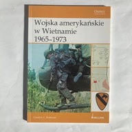 Wojska amerykańskie w Wietnamie 1965-1973 Gordon L. Rottman Osprey