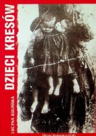 Dzieci Kresów Lucyna Kulińska