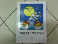 Andrzej Mleczko. CZARNE NA BIAŁYM