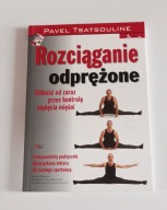 Rozciąganie odprężone .