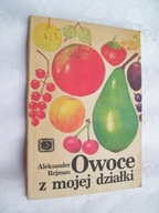 OWOCE Z MOJEJ DZIAŁKI - Rejman