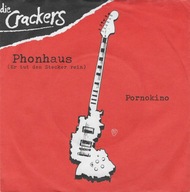 Die Crackers – Phonhaus (Er Tut Den Stecker Rein) - 7" - EX