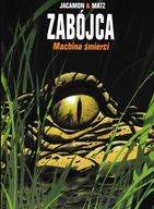 Zabójca Tom 2 Machina śmierci Alexis Matz, Luc Jacamon