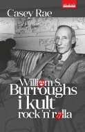 William S. Burroughs i kult Rock'n'Rolla Rae Casey