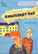 Śmierdzący ser bezpieczne dziecko Jak się bronić przed przemocą w szkole