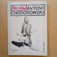 Antoni Chodorowski - Bez słów - rysunki satyryczne