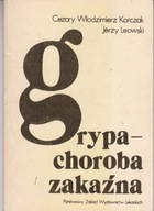 Grypa- choroba zakaźna Jerzy Leowski