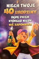 40 URODZINY kartka karnet śmieszne życzenia kobieta