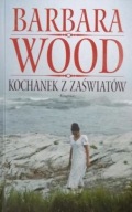 BARBARA WOOD - Kochanek zza światów